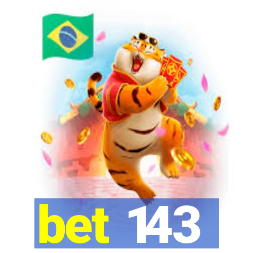 bet 143